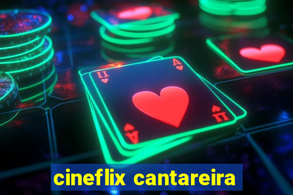 cineflix cantareira